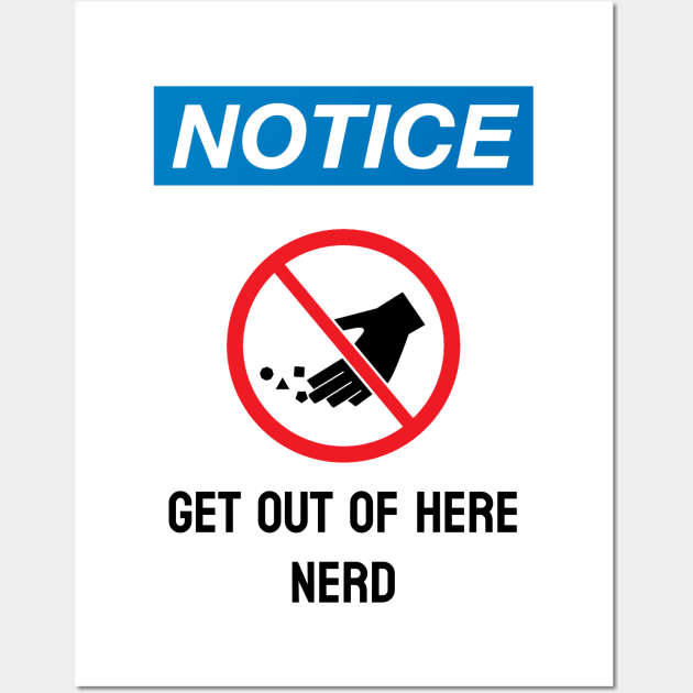 Get outta here - dark text Wall Art by badvibesonly